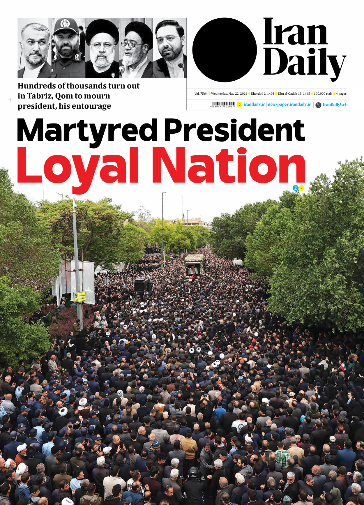 Iran Daily - Number Seven Thousand Five Hundred and Sixty Four - 22 May 2024 - Page 1
